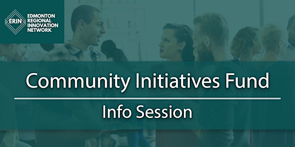 ERIN Community Initiatives Fund - Info Session