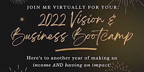 2022 Vision & Business Bootcamp tickets