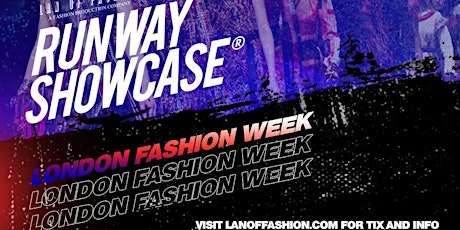 London Fashion Week RUNWAY SHOWCASE™ tickets