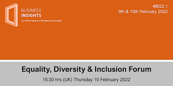 #BI22.1 - Equality, Diversity and Inclusion Forum