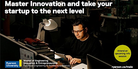 Master of Engineering Innovation and Entrepreneurship (MEIE) Info Session tickets
