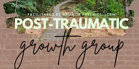 Post-Traumatic Growth Group: Virtual Info Session tickets