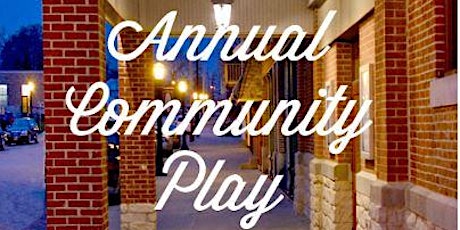 Annual Community Play tickets