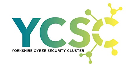 Yorkshire Cyber Security Cluster In-Person Event tickets