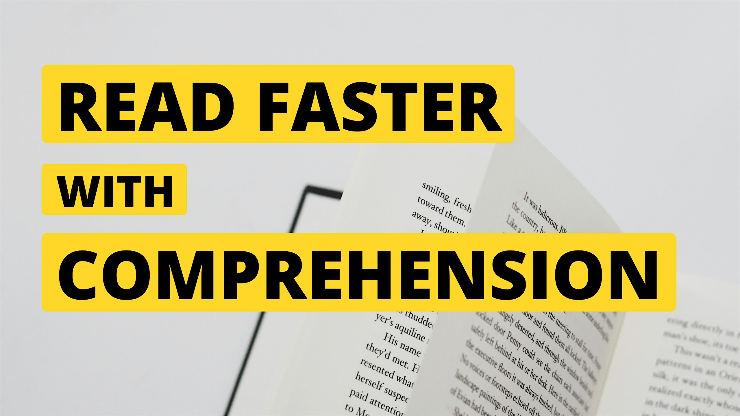 How To Read Faster & Comprehend More-Dhaka