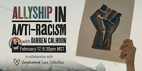 Allyship in Anti-Racism: A Conversation with Darren Calhoun tickets