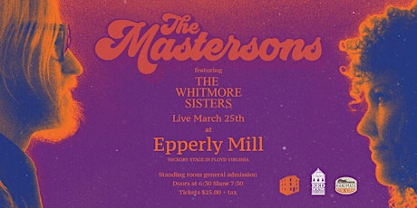 The Mastersons with The Whitmore Sisters tickets