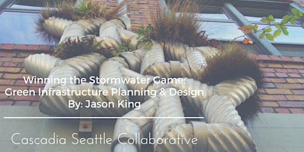 Winning The Stormwater Game: Green Infrastructure Planning & Design
