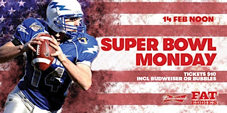 Fat Eddies Super Bowl Monday! tickets