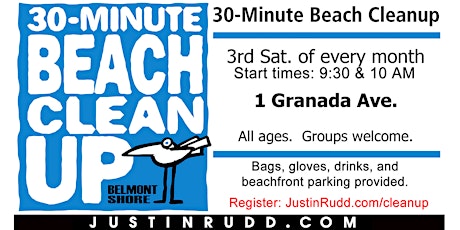 30-Minute Beach Cleanup, monthly on 3rd Sat. | JustinRudd.com/cleanup tickets