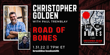 Christopher Golden with Paul Tremblay: Road of Bones tickets
