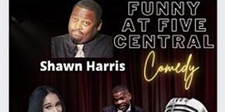 Funny at Five Central tickets