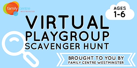 Scavenger Hunt and Storytime| Virtual Playgroup! tickets