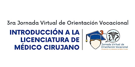 Jornada Virtual de Orientación Vocacional "Introducción a Médico Cirujano" entradas