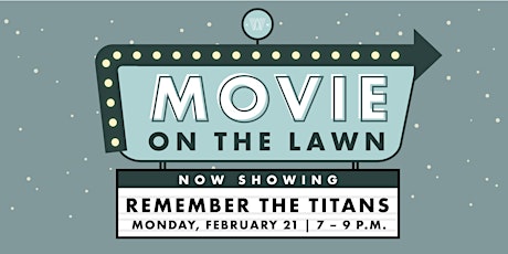 Movie on the Lawn - Remember the Titans tickets