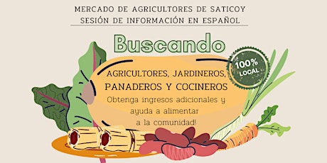 Mercado de Agricultores de Saticoy  |  Sesión de Información en Español entradas
