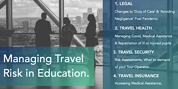 MANAGING TRAVEL RISK IN EDUCATION, TRAVELLING IN A COVID-19 WORLD