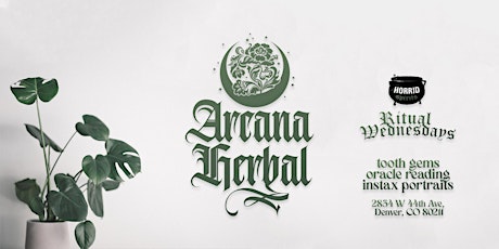 Ritual Wednesdays at Arcana Herbal tickets