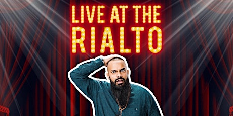 Guz Khan - Live at the Rialto! ADDITIONAL DATE tickets