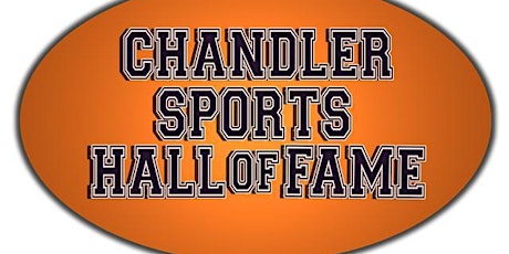 Chandler Sports Hall of Fame Induction Ceremony and Luncheon tickets