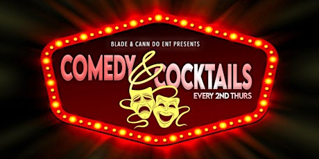 Comedy & Cocktails - Every 2nd Thursday tickets