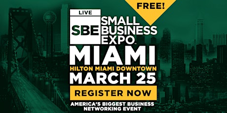 Miami Small Business Expo 2022 tickets