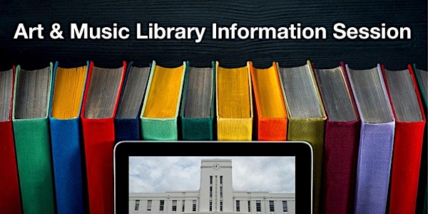 ANU Art & Music Library - information session