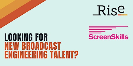 Looking for new broadcast engineering talent?