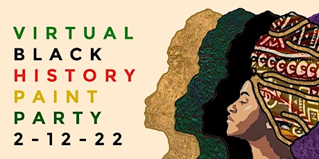 Virtual Black History  Paint Party Celebrations tickets