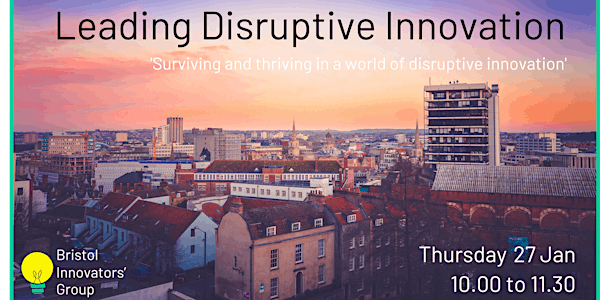 Leading Disruptive Innovation
