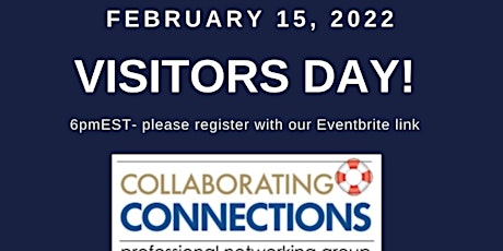 Collaborating Connections Networking Group Visitor's Day- Feb 15 at 6 pm! tickets
