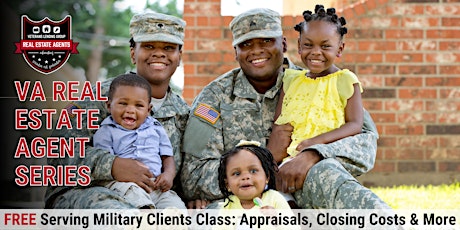 Free Virtual Serving Military Clients: Appraisals, Closing Costs & More biglietti
