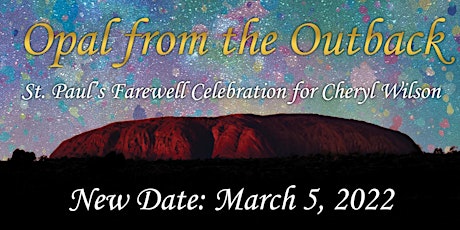Opal from the Outback: St. Paul's  Farewell Celebration for Cheryl Wilson tickets
