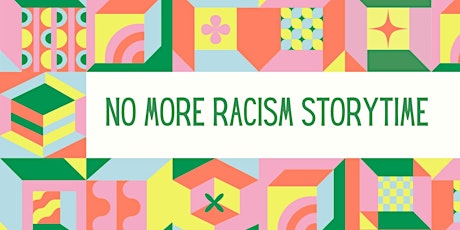 No More Racism Virtual Storytime tickets