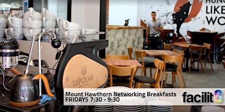 Facilit8 Networking Breakfasts 2022 - Mt Hawthorn Group (Fri)