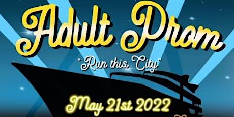 Adult Prom “Run this City” tickets