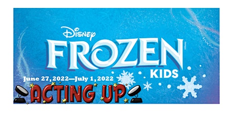 Acting Up Drama Camp - Frozen Kids tickets