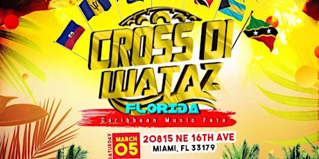 Cross Di Wataz Florida tickets