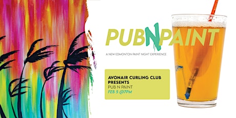 PubNPaint with Avonair Curling Club Feb 5 tickets