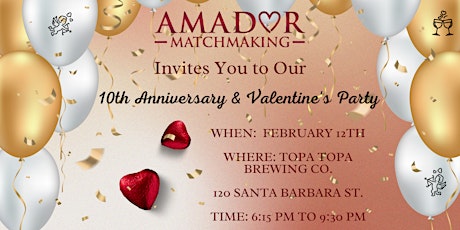Amador Matchmaking's 10th Anniversary Celebration and Valentine's Party tickets