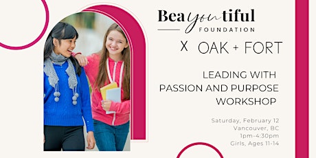 Leading with Passion and Purpose Presented by BeaYOUtiful x OAK + FORT tickets