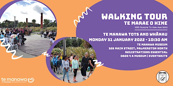 Te Manawa Tots and Whānau Walking Tour - Te Marae o Hine