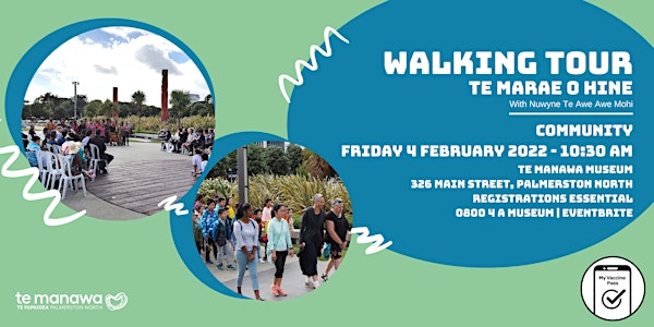 Te Manawa Community - Walking Tour of Te Marae o Hine