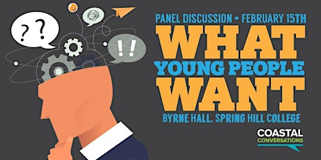 Coastal Conversations presents "What Young People Want" tickets