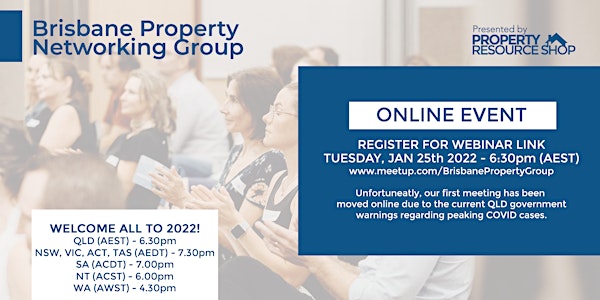***IMPORTANT UPDATE NOW ONLINE Brisbane Property Networking Group !!