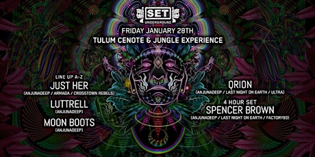 SET Underground's Tulum Cenote Jungle Experience with Moon Boots and more tickets