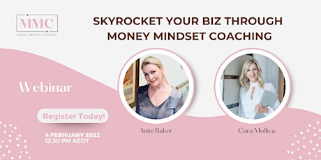 Skyrocket Your Biz Through Money Mindset Coaching tickets