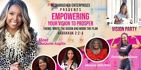 EMPOWERING YOUR 2022 VISION TO PROSPER -VISION BOARD, GOAL & SUCCESS PARTY! tickets