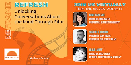 Reframe and Refresh : Unlocking  Conversations About  the Mind Through Film tickets