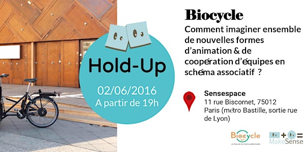 Biocycle fait son hold-up chez Makesence :)